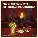 Are Stupid Question Just Intellectual Laziness – Dark Political Satire Anti-Authoritarian Digital Art Download