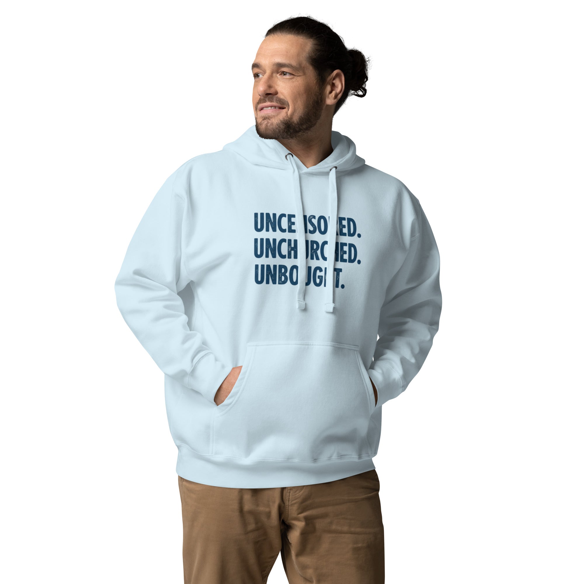 Uncensored. Unchurched. Unbought. Tee – Satirical Protest Hoodie for Rebels and Free Thinkers