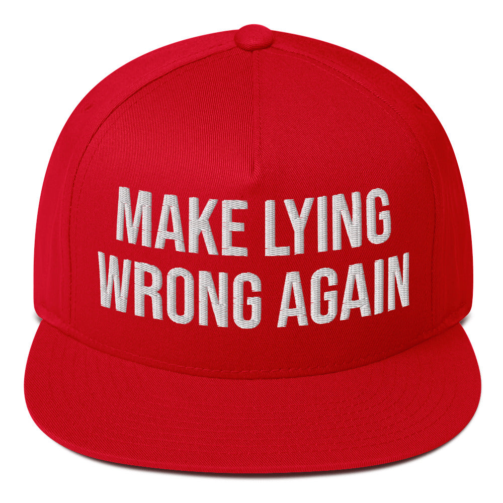 Make Lying Wrong Again – Civil Heresy Protest Flat Bill Cap